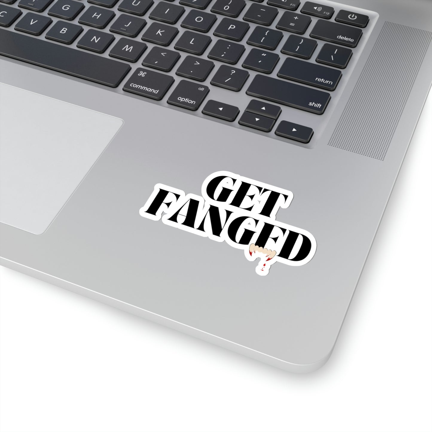 Get Fanged Sticker